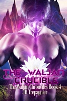 The Waljan Crucible