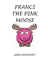 Franci The Pink Moose