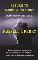 Cover of Return To Murdering Point by Russell J. Perry