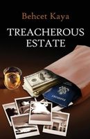 Cover of Treacherous Estate by Behcet Kaya