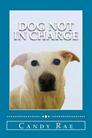 Dog not in Charge