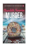 Chocolate Surprise & Murder