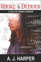 Cover of Smoke & Demons by A.J. Harper