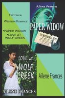Paper Widow and Love at Wolf Creek