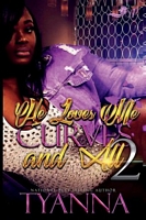 He Loves Me Curves and All 2