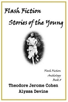 Cover of Flash Fiction Stories of the Young by Theodore Jerome Cohen