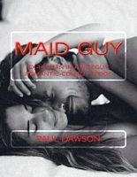 Cover of Maid Guy by Paul Dawson