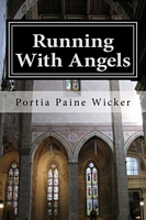 Cover of Running With Angels by Portia Paine Wicker
