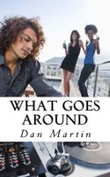 Cover of What Goes around by Dan Martin