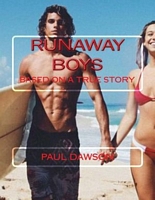 Cover of Runaway Boys by Paul Dawson