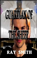 Cover of Guardian Of The Sheep by Ray Smith