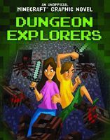 Cover of Dungeon Explorers by Rosen Publishing Group