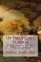 Of Phantoms, Flights