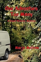 Cover of One Adventure Too Many by Marja McGraw