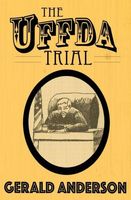 The Uffda Trial