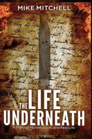 The Life Underneath