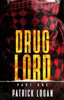 Drug Lord: Part I