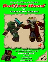 Rotten Hood Vs Pirates of the Caribbean