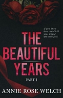 The Beautiful Years I