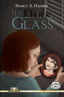 Cover of The Dark Glass by Nancy A. Hansen