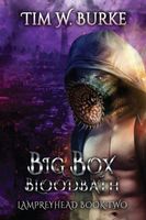 Cover of Big Box Bloodbath by Tim W. Burke