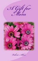 Cover of A Gift for Mom by Valerie Allen