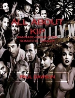 Cover of All About Kip by Paul Dawson