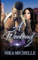 A Weekend Affair 2