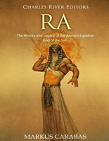 Cover of Ra by Charles River Editors