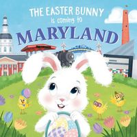 The Easter Bunny Is Coming to Maryland