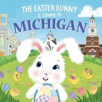 The Easter Bunny Is Coming to Michigan