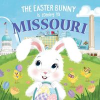 The Easter Bunny Is Coming to Missouri