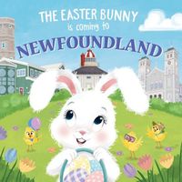 The Easter Bunny Is Coming to Newfoundland