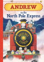 Andrew on the North Pole Express