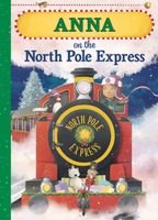 Anna on the North Pole Express