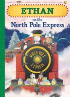 Ethan on the North Pole Express