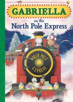 Gabriella on the North Pole Express