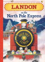 Landon on the North Pole Express