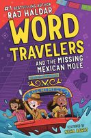 The Word Travelers and the Missing Mexican Mole