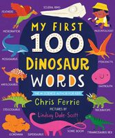 My First 100 Dinosaur Words