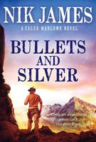 Bullets and Silver