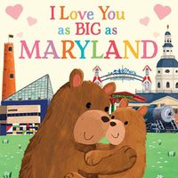 I Love You as Big as Maryland