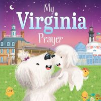 My Virginia Prayer