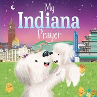 My Indiana Prayer