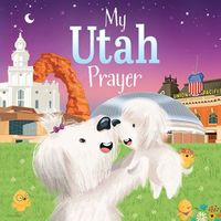 My Utah Prayer