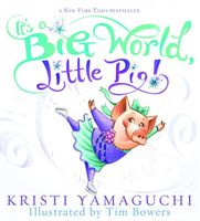 It's a Big World, Little Pig!