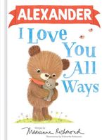 Alexander I Love You All Ways