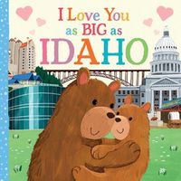 I Love You as Big as Idaho