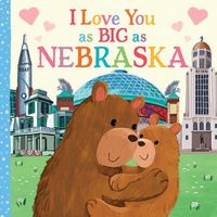 I Love You as Big as Nebraska
