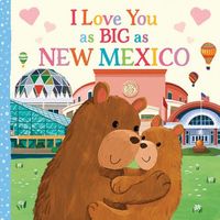 I Love You as Big as New Mexico